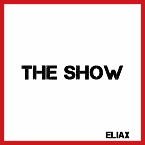 The Show | Boomplay Music