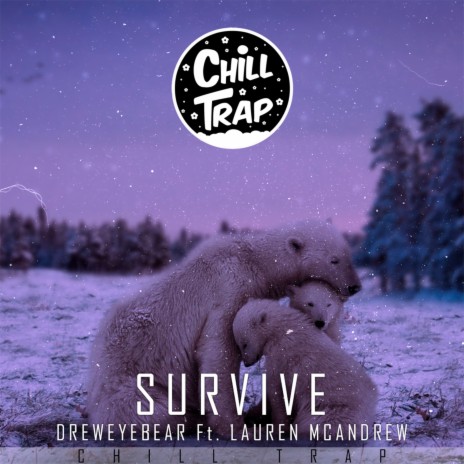 Survive ft. Lauren McAndrew | Boomplay Music