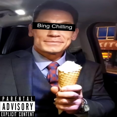 Bing Chilling | Boomplay Music