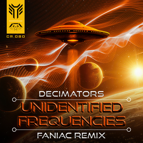 Unidentified Frequencies (Faniac Remix) ft. Faniac | Boomplay Music