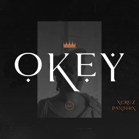 Okey ft. Panshix | Boomplay Music