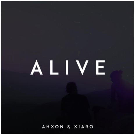 Alive ft. Xiaro | Boomplay Music