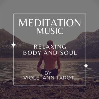 Relaxing Mediation Music