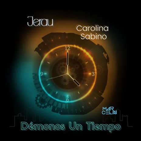 Démonos un Tiempo ft. Carolina Sabino & Marcela A | Boomplay Music