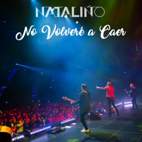 No Volveré a Caer (En Vivo) | Boomplay Music