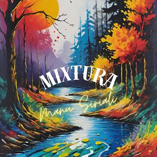 MIXTURA (MANU SIRIALI)