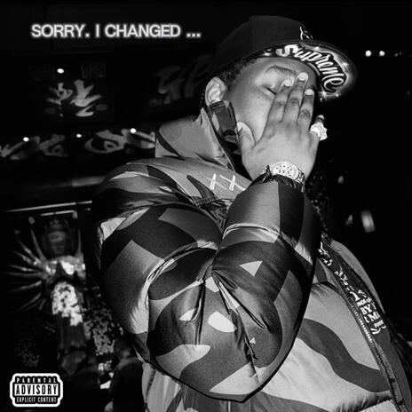 sorry i changed | Boomplay Music