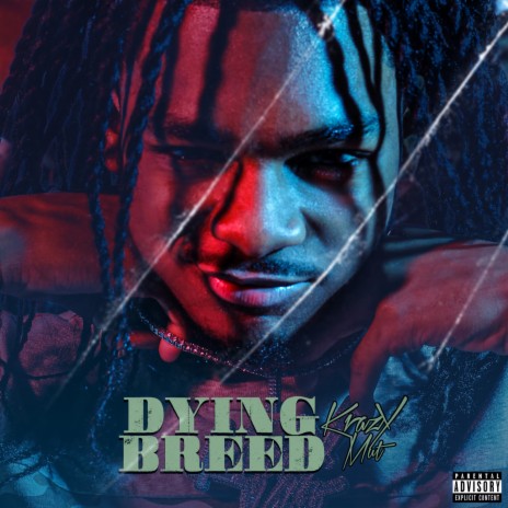 Dying Breed | Boomplay Music