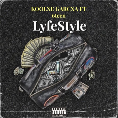 LyfeStyle ft. Koolxe Garcxa | Boomplay Music