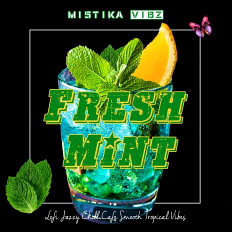 Fresh Mint | Boomplay Music