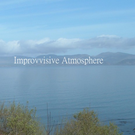 Improvvisive Atmosphere | Boomplay Music