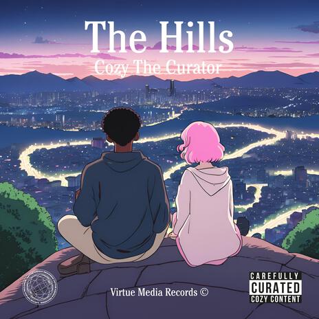 The Hills | Boomplay Music