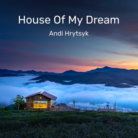 House Of My Dream | Boomplay Music