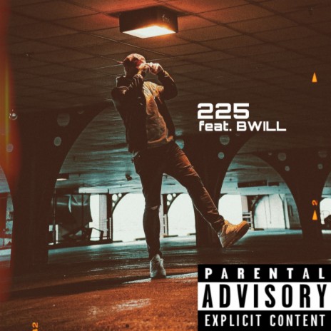 225 ft. Bwill | Boomplay Music