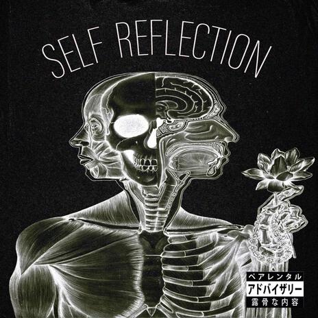 SELF REFLECTION | Boomplay Music