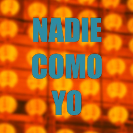 Nadie Como Yo ft. 4uCrew & ILL DANII | Boomplay Music