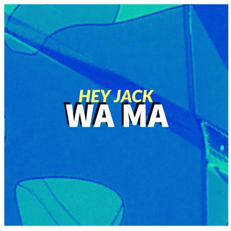 Wa Ma (Original Mix)