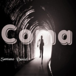 Coma (feat. Santano Daniel)