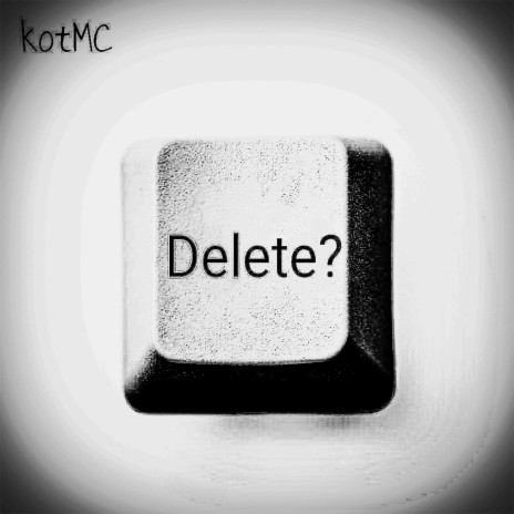 Delete? | Boomplay Music