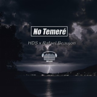 No Temeré (feat. Rafael Beaujón)