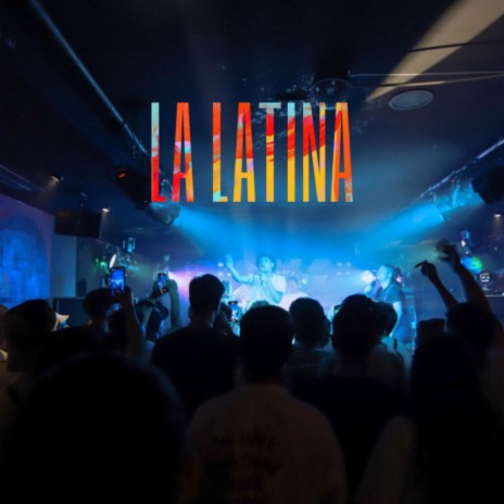 La Latina | Boomplay Music