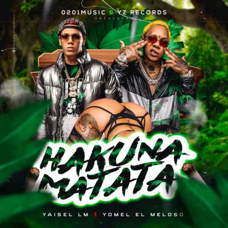 Hakuna Matata ft. Yomel El Meloso & Big Chriss & Draco Deville | Boomplay Music