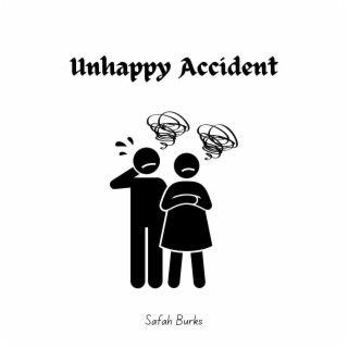 Unhappy Accident