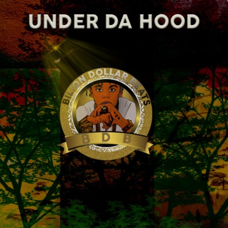 Under Da Hood | Boomplay Music