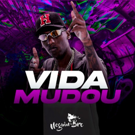 Vida Mudou ft. DJ Biel Bolado | Boomplay Music