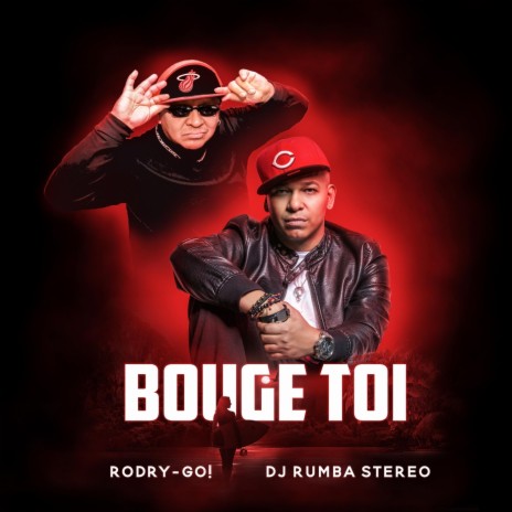 Bouge Toi ft. DJ Rumba Stereo | Boomplay Music