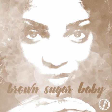 Brown Sugar Baby | Boomplay Music