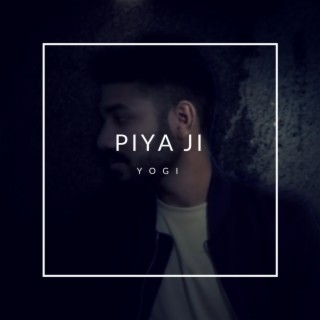 Piya Ji