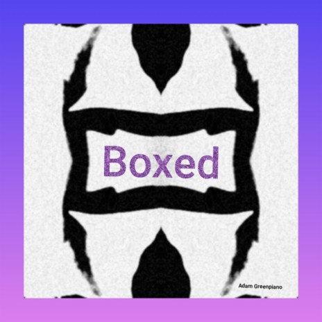 Boxed