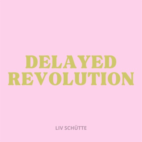 Revolution Is Delayed