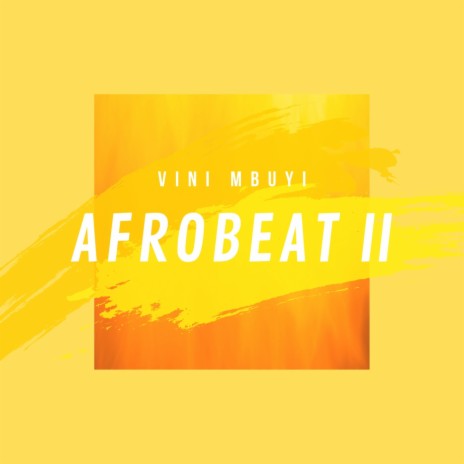 Afrobeat II | Boomplay Music