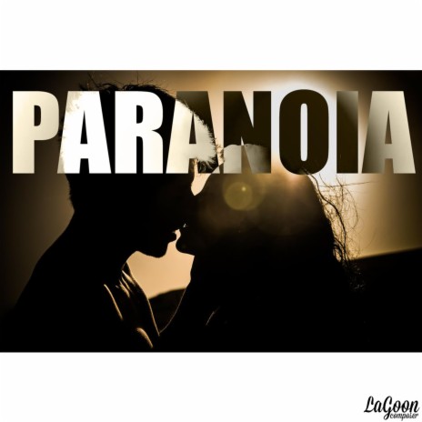 Paranoia | Boomplay Music