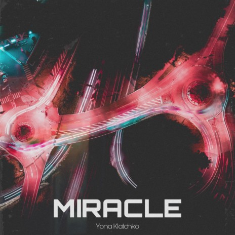 Miracle (Big Room Version)