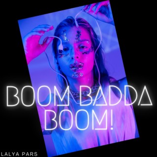 Boom Badda Boom!