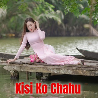 Kisi Ko Chahu