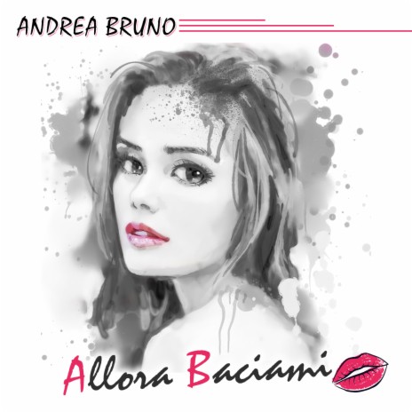 Allora baciami | Boomplay Music