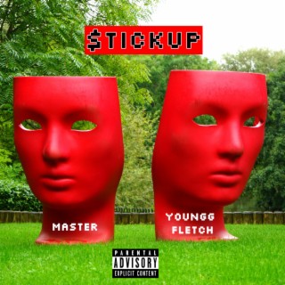 $TiCKUP (feat Youngg Fletch)