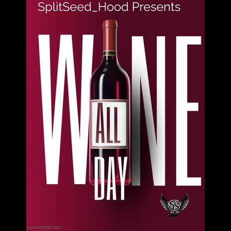 Wine All Day | Boomplay Music