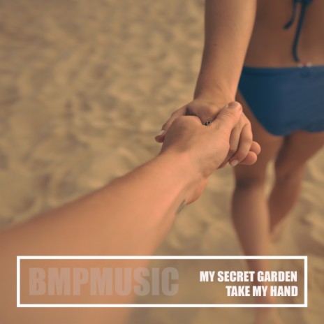 Take My Hand (Original Mix)
