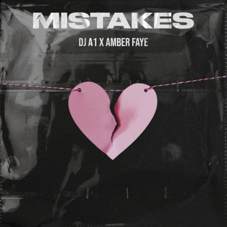 Mistakes ft. Amber Faye | Boomplay Music