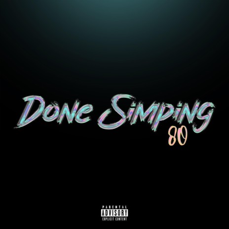 Done Simping | Boomplay Music