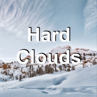 Hard Clouds