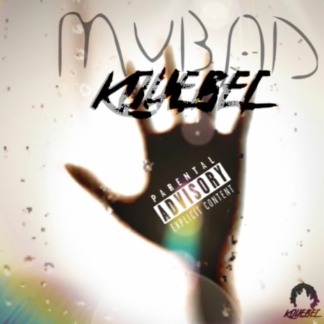 Mybad ft. Zelly Ocho