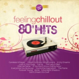 Feeling Chillout 80' Hits