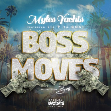 Boss Moves ft. Lil P Da Goat | Boomplay Music