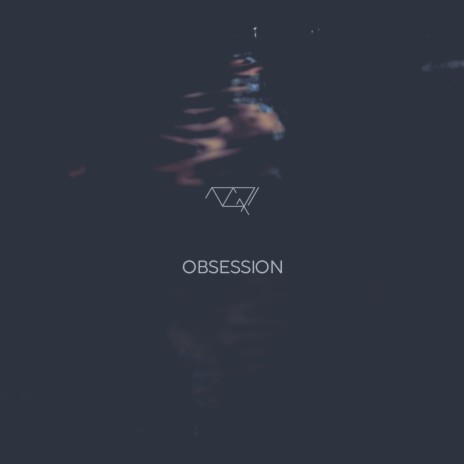 Obsession | Boomplay Music